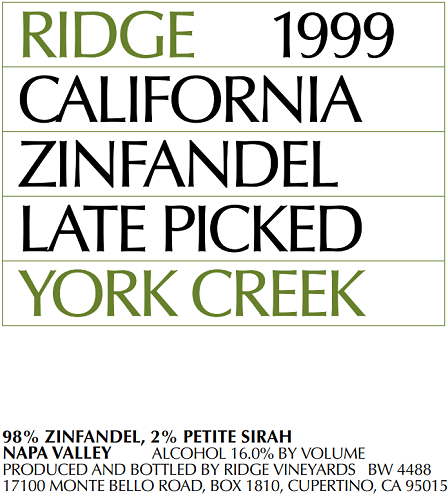 1999 York Creek Late Picked Zinfandel